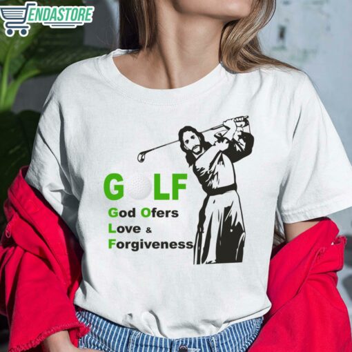 Jesus Golf God Offer Love And Forgiveness Shirt 6 white Jesus Golf God Offer Love And Forgiveness Hoodie