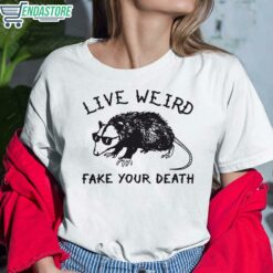 Opossum Live Weird Fake Your Death Shirt 6 white Opossum Live Weird Fake Your Death Sweatshirt