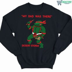 Raphael My Dad was there desert storm shirt 3 Raphael My Dad was there desert storm shirt