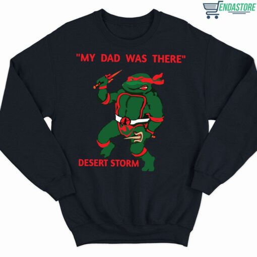 Raphael My Dad was there desert storm shirt 3 Raphael My Dad was there desert storm shirt