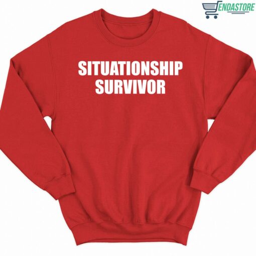 Situationship Survivor Shirt 3 red Situationship Survivor Sweatshirt