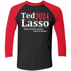 Ted 2024 Lasso Early Drinkin Means Quick Drunken Shirt 9 red2 Ted 2024 Lasso Early Drinkin Means Quick Drunken Shirt