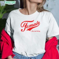 female the real thing shirt 4 Female The Real thing shirt