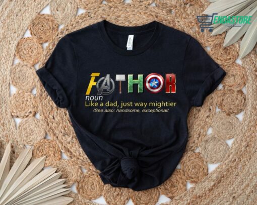 Fathor Like A Dad Just Way Mightier Shirt
