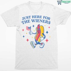 4Th Of July Hot Dog Im Just Here For The Wieners T Shirt 1 white 4Th Of July Hot Dog I'm Just Here For The Wieners Sweatshirt