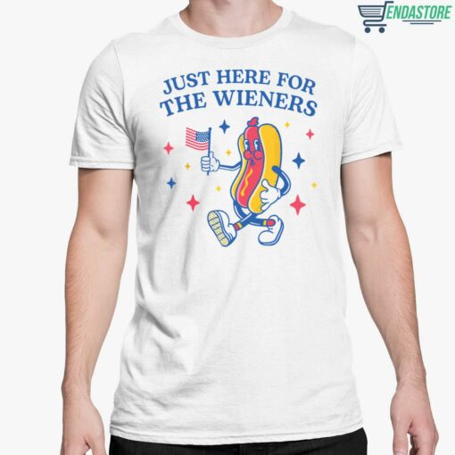 4Th Of July Hot Dog Im Just Here For The Wieners T Shirt 5 white 4Th Of July Hot Dog I'm Just Here For The Wieners T-Shirt
