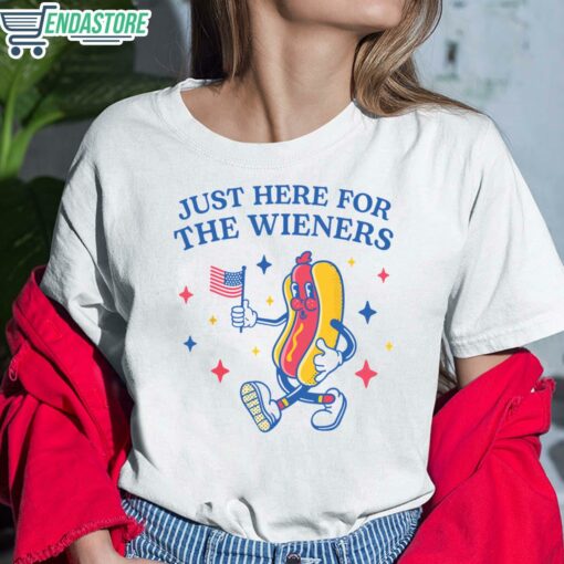 4Th Of July Hot Dog Im Just Here For The Wieners T Shirt 6 white 4Th Of July Hot Dog I'm Just Here For The Wieners Sweatshirt