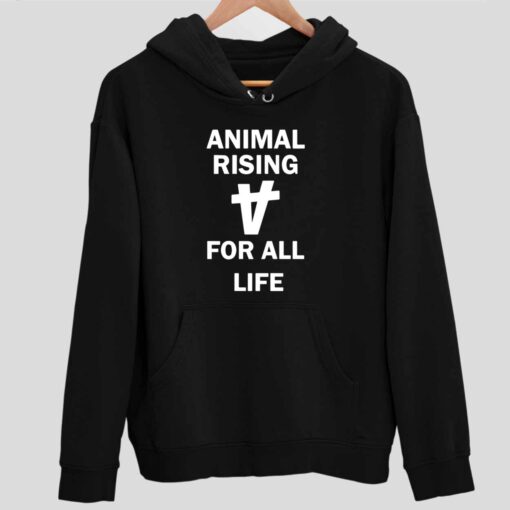 Animal Rising For All Life Shirt 2 1 Animal Rising For All Life Hoodie