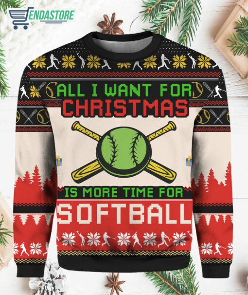 Burgerprint Endas lele All I Want For Christmas Is More Time For Softball Ugly Christmas Sweater 1 All I Want For Christmas Is More Time For Softball Ugly Christmas Sweater