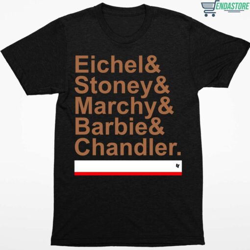 Eichel Stoney Marchy Barbie Chandler Shirt 1 1 Eichel Stoney Marchy Barbie Chandler Hoodie