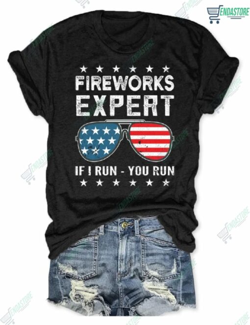 Fireworks Expert If I Run You Run American Flag Sunglasses Shirt 1 Fireworks Expert If I Run You Run American Flag Sunglasses Shirt