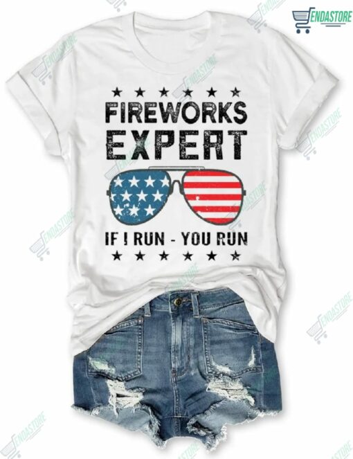 Fireworks Expert If I Run You Run American Flag Sunglasses Shirt 2 Fireworks Expert If I Run You Run American Flag Sunglasses Shirt