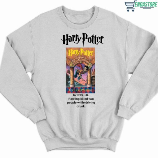 Harry Potter In 1993 J K Rowling Killed Two People While Driving Shirt 3 white Harry Potter In 1993 J K Rowling Killed Two People While Driving Shirt