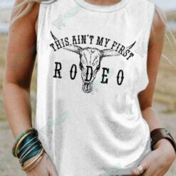 This Aint My First Rodeo Western Pattern Tank Top 4 This Ain't My First Rodeo Western Pattern Tank Top