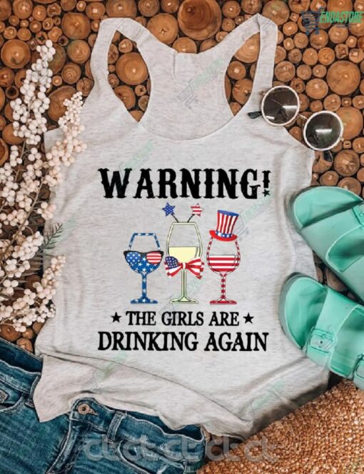 Warning The Girls Are Drinking Again Tank Top 1 Warning The Girls Are Drinking Again Tank Top