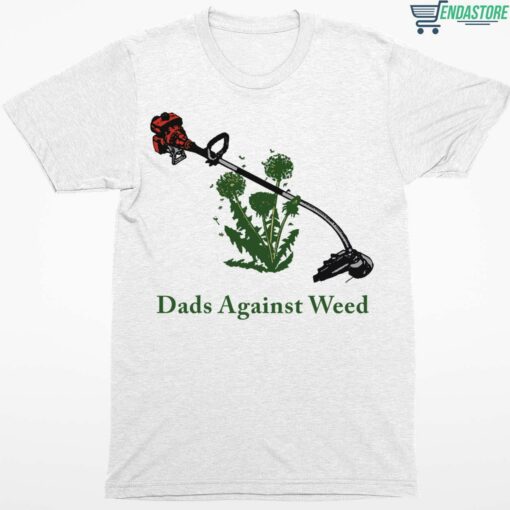 dads against weed shirt 1 Dads against weed shirt