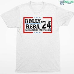 Dolly Reba 2024 Make America Fancy Again T Shirt 1 white Dolly Reba 2024 Make America Fancy Again Hoodie