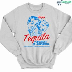 Enjoy Tequila The Breakfast Of Champions T Shirt 3 white Enjoy Tequila The Breakfast Of Champions T-Shirt