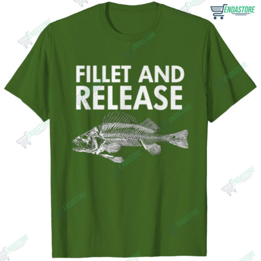 Fillet And Release Shirt 1 Fillet And Release Shirt