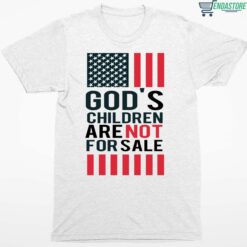 Gods Children Are Not For Sale Shirt 1 white God's Children Are Not For Sale Sweatshirt