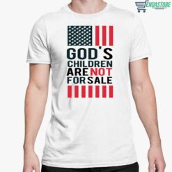 Gods Children Are Not For Sale Shirt 5 white God's Children Are Not For Sale Sweatshirt