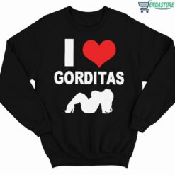 I Love Gorditas Shirt 3 1 I Love Gorditas Shirt