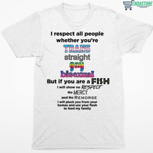 I Respect All People Whether Youre Trans Straight Gay Bisexual T Shirt 1 white I Respect All People Whether You’re Trans Straight Gay Bisexual T-Shirt