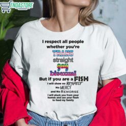 I Respect All People Whether Youre Trans Straight Gay Bisexual T Shirt 6 white I Respect All People Whether You’re Trans Straight Gay Bisexual T-Shirt