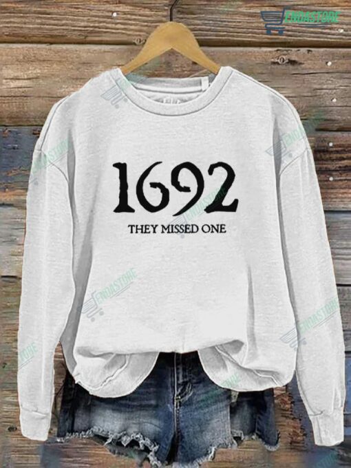 1692 They Missed One Salem Witch Sweatshirt 2 1692 They Missed One Salem Witch Sweatshirt