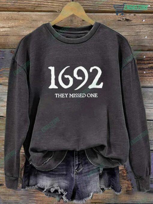 1692 They Missed One Salem Witch Sweatshirt 4 1692 They Missed One Salem Witch Sweatshirt