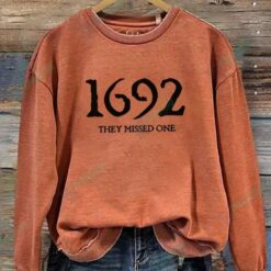 1692 They Missed One Salem Witch Sweatshirt 6 1692 They Missed One Salem Witch Sweatshirt