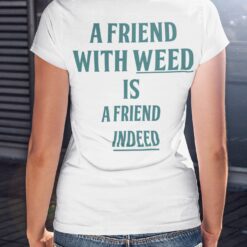 3 2 A Friend With Weed Is Friend Indeed Back Aop Hoodie