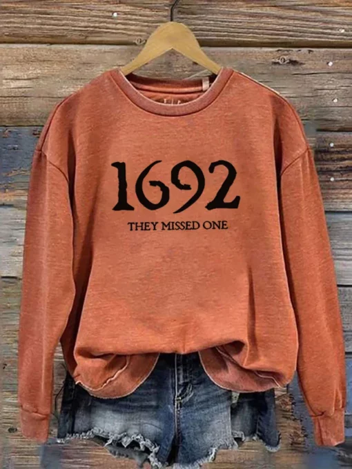 1692 They Missed One Sweatshirt Halloween