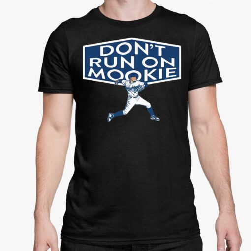 Dont Run On Mookie Shirt 5 1 Don't Run On Mookie Hoodie