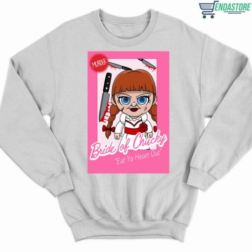Eat Ya Heart Out Barbie Bride Of Chucky T Shirt 3 white Eat Ya Heart Out Barbie Bride Of Chucky Hoodie