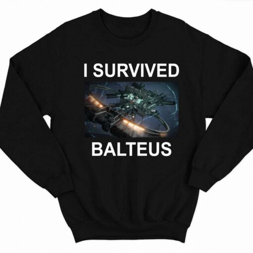 I Survived Balteus Shirt 3 1 I Survived Balteus Shirt
