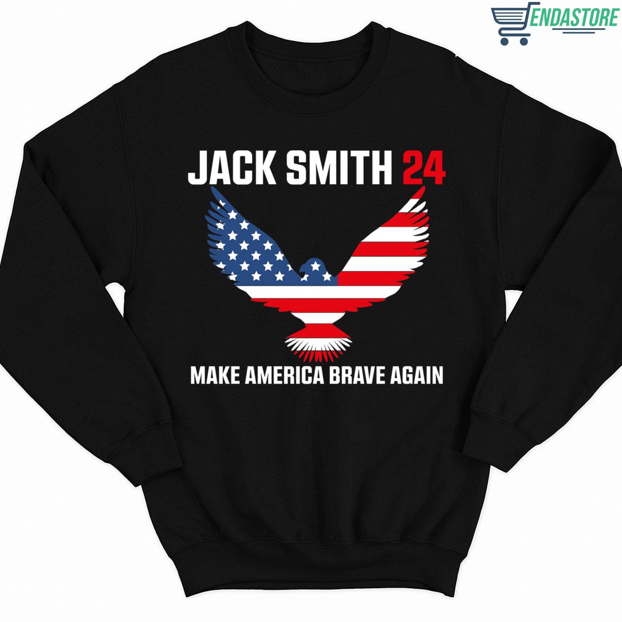Jack Smith 2024 Make America Brave Again Hoodie