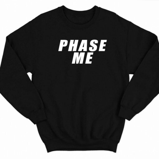 Aaron Rodgers Phase Me T Shirt 3 1 Aaron Rodgers Phase Me Hoodie