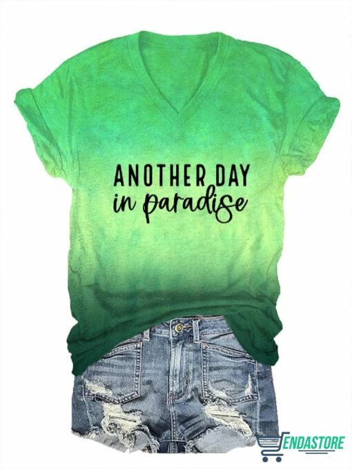 Another Day In Paradise V Neck T Shirt 3 Another Day In Paradise V-Neck T-Shirt