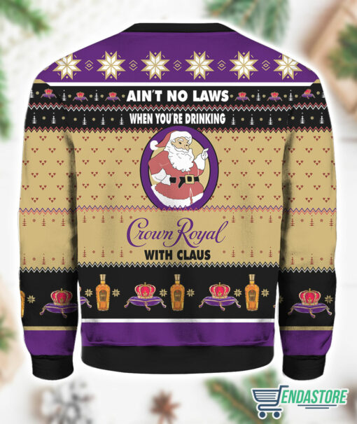 Burgerprint Endas Aint No Laws When You Drink Crown Royal With Claus Christmas Sweater 2 Ain’t No Laws When You Drink Crown Royal With Claus Christmas Sweater