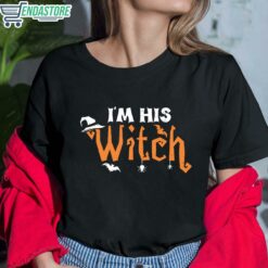 Halloween Im His Witch Long Sleeve Shirt 6 1 Halloween I'm His Witch Long Sleeve Shirt