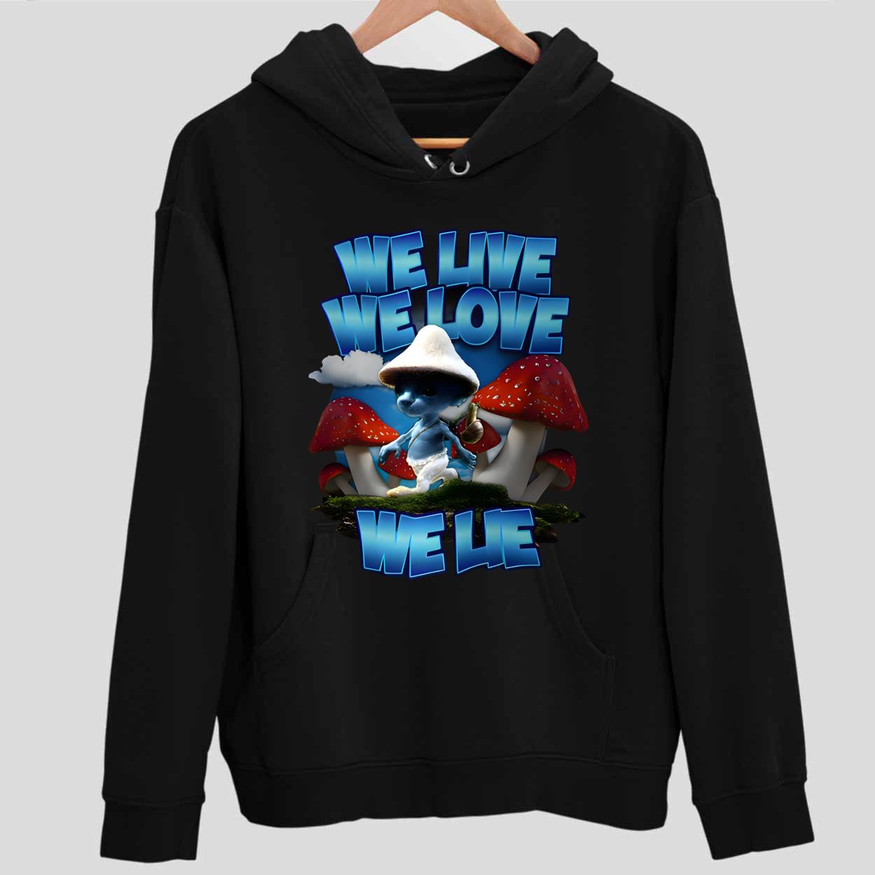 Smurf Cat We Live We Love We Lie T-Shirt