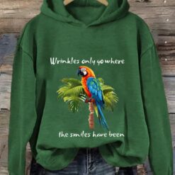 Wrinkles Only Go Where Smiles Have Been Print Casual Hoodie 1 Wrinkles Only Go Where Smiles Have Been Print Casual Hoodie