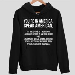 Youre In America Speak American Shirt 2 1 You're In America Speak American Shirt