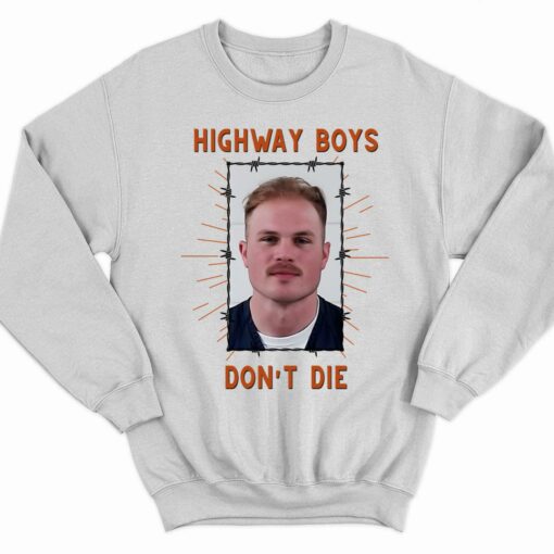 Zach Bryan Mugshot Shirt Highway Boys Dont Die Shirt 3 white Zach Bryan Mugshot Shirt Highway Boys Don't Die Shirt