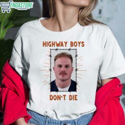 Zach Bryan Mugshot Shirt Highway Boys Dont Die Shirt 6 white Zach Bryan Mugshot Shirt Highway Boys Don't Die Shirt