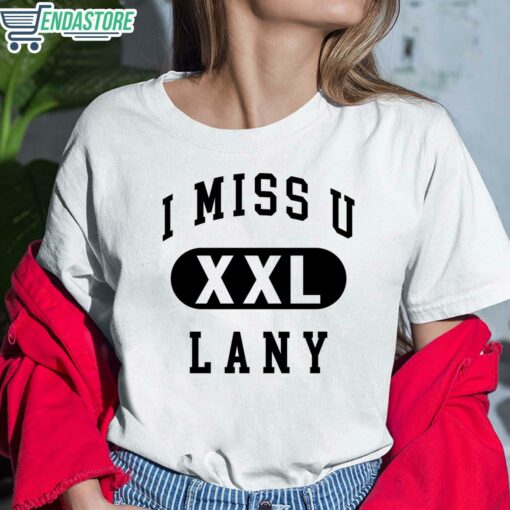 I Miss U Lany Xxl Shirt 6 white I Miss U Lany Xxl Shirt