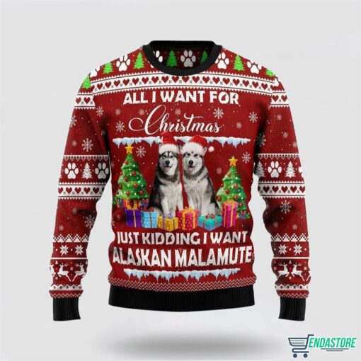 All I Want For Christmas is Alaskan Malamute Ugly Christmas Sweater All I Want For Christmas is Alaskan Malamute Ugly Christmas Sweater