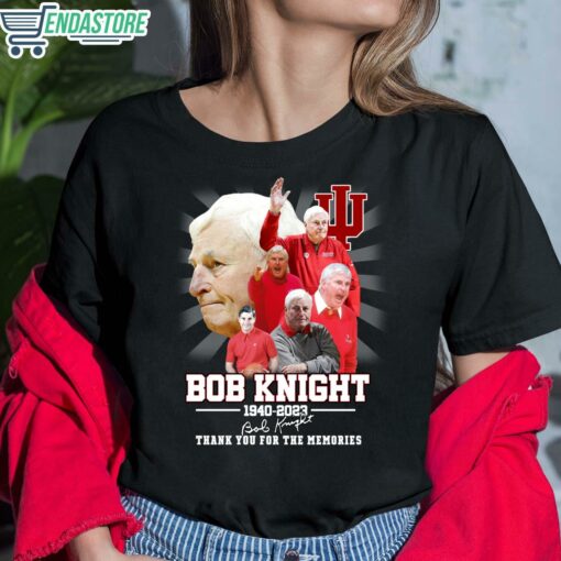 Bob Knight 1940 2023 Thank You For The Memories Shirt 6 1 Bob Knight 1940-2023 Thank You For The Memories Sweatshirt