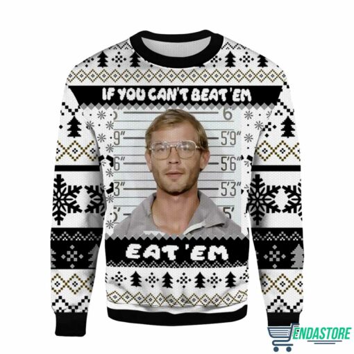 Endas If You Cant Beat Em Eat Em Jeffrey Dahmer Christmas Sweater If You Cant Beat Em Eat Em Jeffrey Dahmer Christmas Sweater